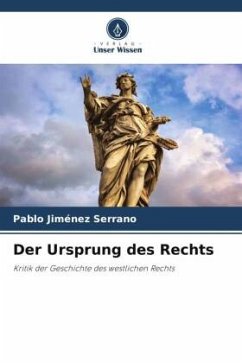 Der Ursprung des Rechts - Jiménez Serrano, Pablo