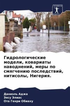 Gidrologicheskie modeli, kowariaty nawodnenij, mery po smqgcheniü posledstwij, nitisoly, Nigeriq. - Adzha, Daniäl';Jelias, Jeqsu;Obiahu, Ota Genri