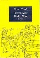 Piraziz Nere Berlin Nere - Tirali, Naim