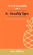 A to Z Of SEXUALITY, vol. 1, 25+ Types... - Bild 1