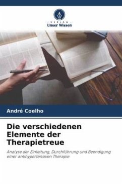 Die verschiedenen Elemente der Therapietreue - Coelho, André