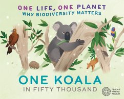 One Life, One Planet: One Koala in Fifty Thousand - Ridley, Sarah