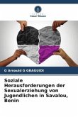 Soziale Herausforderungen der Sexualerziehung von Jugendlichen in Savalou, Benin