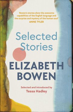 The Selected Stories of Elizabeth Bowen - Bowen, Elizabeth