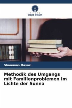 Methodik des Umgangs mit Familienproblemen im Lichte der Sunna - Davari, Shammas