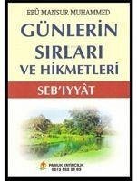 Günlerin Sirlari ve Hikmetleri - Mansur Muhammed Abdurrahman, Ebu