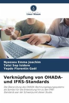 Verknüpfung von OHADA- und IFRS-Standards - Joachim, Nyasseu Emma;Isidore, Tatsi Sop;Florentin Gaël, Yepdo