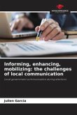Informing, enhancing, mobilizing: the challenges of local communication
