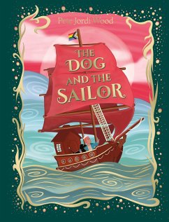 The Dog and the Sailor - Wood, Pete Jordi