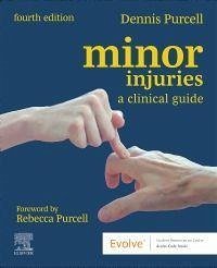 Minor Injuries - Purcell, Dennis (Minor Injuries Nurse Educator, NHS Greater Glasgow