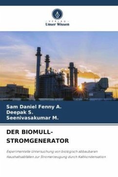 DER BIOMULL-STROMGENERATOR - A., Sam Daniel Fenny;S., DEEPAK;M., Seenivasakumar