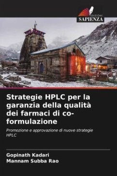 Strategie HPLC per la garanzia della qualità dei farmaci di co-formulazione - Kadari, Gopinath;Subba Rao, Mannam