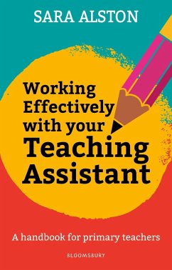 Working Effectively With Your Teaching Assistant - Alston, Sara