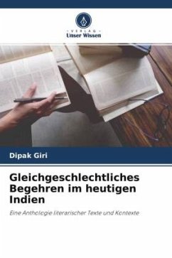 Gleichgeschlechtliches Begehren im heutigen Indien - Giri, Dipak