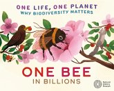 One Life, One Planet: One Bee in Billions