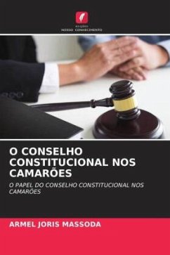 O CONSELHO CONSTITUCIONAL NOS CAMARÕES - MASSODA, ARMEL JORIS