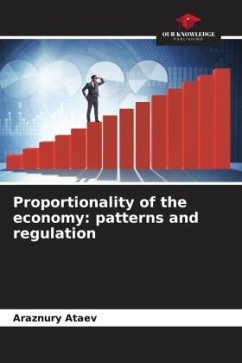 Proportionality of the economy: patterns and regulation - Ataev, Araznury