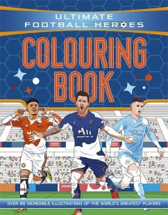 Ultimate Football Heroes Colouring Book (The No.1 football series) - Heroes, Ultimate Football