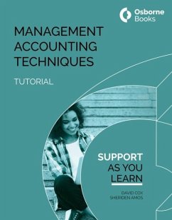 MANAGEMENT ACCOUNTING TECHNIQUES TUTORIAL - Cox, David; Amos, Sheriden