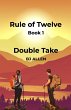 Rule of Twelve - Book 1 - Double Take - Bild 1