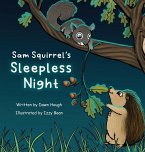 Sam Squirrel's Sleepless Night