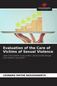 Evaluation of the Care of Victims of Sexual Violence - MATHE BASIGHANIRYA, LEONARD