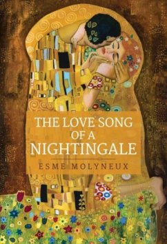 The Love Song Of A Nightingale - Molyneux, Esme