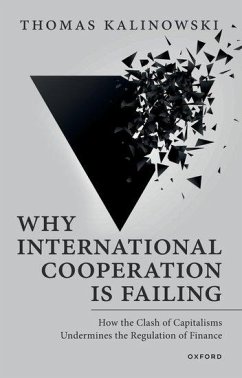 Why International Cooperation Is Failing - Kalinowski, Thomas