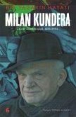 Milan Kundera - Bir Yazarin Hayati