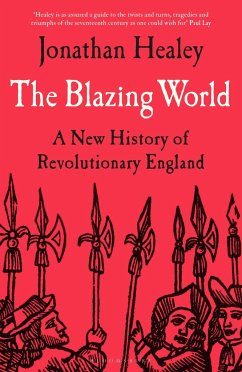 The Blazing World - Healey, Dr Jonathan (University of Oxford, UK)