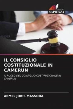 IL CONSIGLIO COSTITUZIONALE IN CAMERUN - MASSODA, ARMEL JORIS