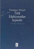 Yirminci Yüzyil Türk Edebiyatindan Secmeler