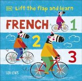 Lift the Flap and Learn: French 1,2,3 Lift the Flap and Learn: French 1,2,3