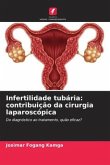 Infertilidade tubária: contribuição da cirurgia laparoscópica