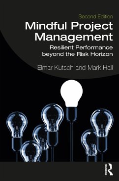 Mindful Project Management - Kutsch, Elmar;Hall, Mark