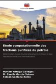 Étude computationnelle des fractions purifiées du pétrole