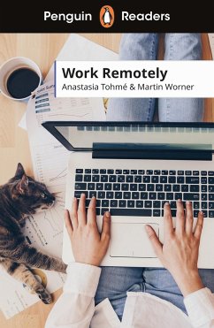 Penguin Readers Level 5: Work Remotely (ELT Graded Reader) - Tohmé, Anastasia;Worner, Martin