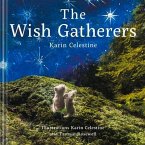 Wish Gatherers, The