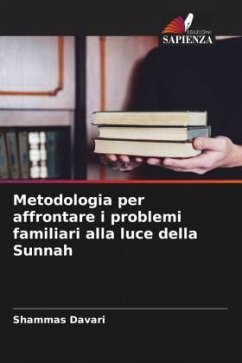 Metodologia per affrontare i problemi familiari alla luce della Sunnah - Davari, Shammas