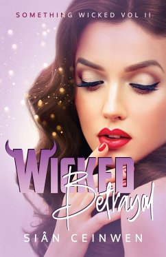 Wicked Betrayal - Ceinwen, Sian