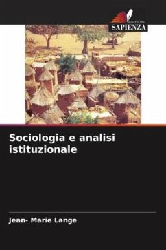 Sociologia e analisi istituzionale - Lange, Jean- Marie