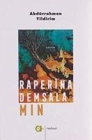 Raperina Demsala Min - Yildirim, Abdürrahman