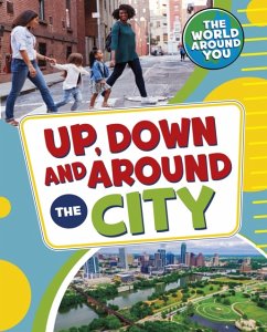Up, Down and Around the City - Jones, Christianne (Acquisitions Editor)