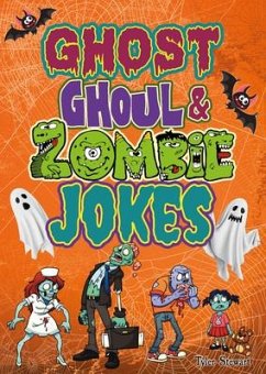 Ghost, Ghoul & Zombie Jokes - Stewart, Tyler