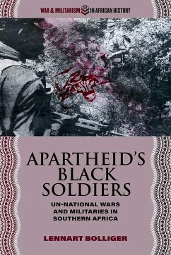 Apartheid's Black Soldiers - Bolliger, Lennart