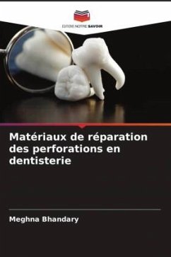 Matériaux de réparation des perforations en dentisterie - Bhandary, Meghna