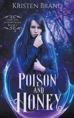 Poison and Honey - Brand, Kristen