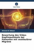 Bewertung des Video-Kopfimpulstests bei Patienten mit vestibulärer Migräne