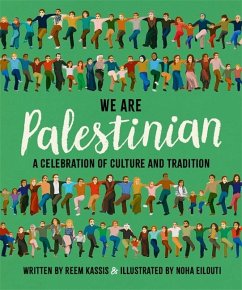 We Are Palestinian - Kassis, Reem