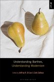 Understanding Barthes, Understanding Modernism (eBook, ePUB)